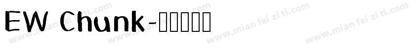 EW Chunk字体转换